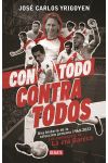 Con todo, contra todos 2