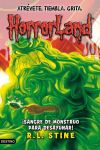 Horrorland 3. ¡Sangre de Monstruo Para Desayunar!