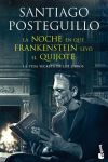 La Noche que Frankenstein Leyo el Quijote. La Vida Secreta de los Libros