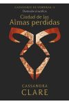 Ciudad de las Almas Perdidas. Cazadores de Sombras. 5