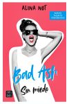 Sin miedo. Bad Ash. 2