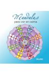 Mandalas Para Vivir en Calma
