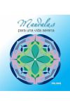 Mandalas Para una Vida Serena