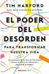 El Poder del Desorden Para Transformar Nuestra Vida