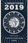 Tu Horóscopo Personal 2019. Previsiones Mes a Mes Para Cada Signo