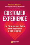 Customer Experience: la Fórmula del Éxito Para Enamorar Clientes