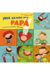 ¡Què Grande Eres Papà!
