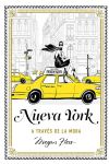 Nueva York. a Través de la Moda