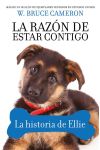 La Razón de Estar Contigo 4. la Historia de Ellie