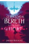 Cuentos de Bereth 1. el Último Dragón