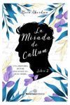 La mirada de Callum. Libro 2