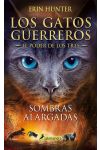 Los Gatos Guerreros: el Poder de los Tres 5. Sombras Alargadas