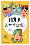 Hola, ¿cómo estás?