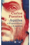 Aquiles o el Guerrillero y el Asesino