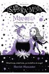 Mirabella y el Hechizo del Dragón