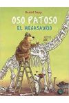 Oso Patoso y el Megasaurio