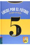 Locos Por el Fútbol 5. un Balon con Efecto