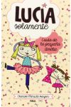 Lucia Solamente 6. Cuida de la Pequeña Amelie