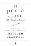 El Punto Clave. The Tipping Point