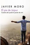 El Pie de Jaipur. Cuando Solo Queda la Pasión de Vivir