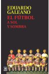 El Fútbol a Sol y Sombra