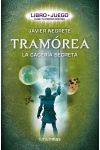 Tramórea. la Cacería Secreta
