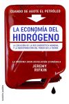 La Economía del Hidrógeno. la Creación de la Red Energética Mundial y la Redistribución del Poder en la Tierra