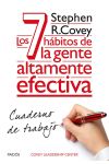 Los 7 Hábitos de la Gente Altamente Efectiva. Cuaderno de Trabajo