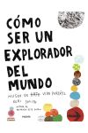 Cómo Ser un Explorador del Mundo. Museo de Vida Portátil