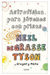Astrofísica para jóvenes con prisas