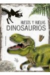 Huesos y Huellas. Dinosaurios