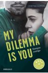 My Dilemma Is You 3. Siempre Contigo