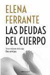 Las Deudas del Cuerpo. Dos Amigas. 3