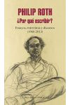 ¿Por Qué Escribir?. Ensayos. Entrevistas y Discursos (1960-2013)