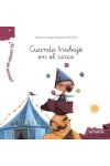 ¿Te Cuento un Secreto? Cuando Trabajé en el Circo