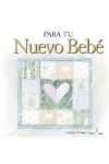 Para Tu Nuevo Bebé