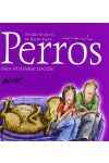 Perros. ¡Nos Vuelven Locos!