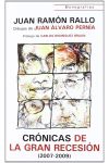 Crónicas de la Gran Recesión (2007 - 2009)