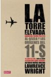 La torre elevada. Al-Qaeda y los orígenes del 11-S