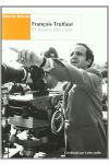 François Truffaut. el Deseo del Cine
