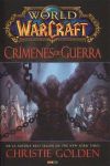 World Of Warcraft. Crímenes de Guerra