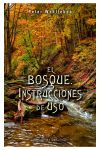 El bosque. Instrucciones de uso