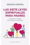 Las siete leyes espirituales para padres