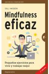 Mindfulness Eficaz. Pequeños Ejercicios Para Vivir y Trabajar Mejor