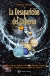 La Desaparición del Universo