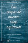 Etapas de Nuestro Viaje Espiritual. la Práctica de un Curso D e Milagros