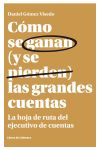 Cómo se ganan (y se pierden) las grandes cuentas