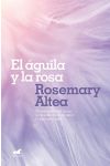 El Águila y la Rosa