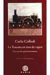 La Toscana en el Tren de Vapor. una Novela Guía Humorística