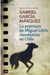 La Aventura de Miguel Littin Clandestino en Chile
